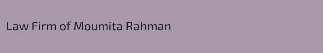 Law Firm of Moumita Rahman